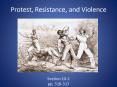 Protest, Resistance, and Violence PowerPoint PPT Presentation