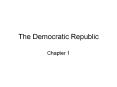The Democratic Republic PowerPoint PPT Presentation