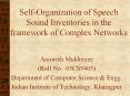 Self-Organization of Speech Sound Inventories in the framework of Complex Networks PowerPoint PPT Presentation