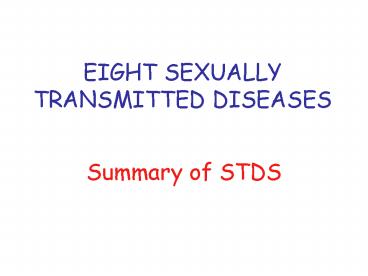 EIGHT SEXUALLY TRANSMITTED DISEASES