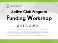 Active Club Program Funding Workshop PowerPoint PPT Presentation