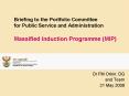 Briefing to the Portfolio Committee for Public Service and Administration Massified Induction Programme (MIP) PowerPoint PPT Presentation