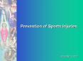Prevention of Sports Injuries PowerPoint PPT Presentation