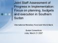Joint Staff Assessment of Progress in Implementation: Focus on planning, budgets and execution in Southern Sudan PowerPoint PPT Presentation