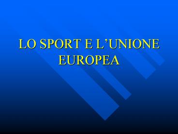 LO SPORT E L