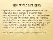 Boy friend gift ideas