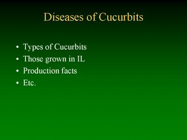 Diseases of Cucurbits
