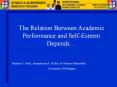 The Relation Between Academic Performance and Self-Esteem Depends PowerPoint PPT Presentation