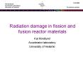 Radiation damage in fission and fusion reactor materials PowerPoint PPT Presentation