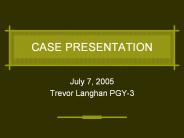 CASE PRESENTATION
