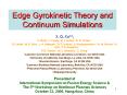 Edge Gyrokinetic Theory and Continuum Simulations PowerPoint PPT Presentation