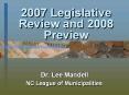 2007 Legislative Review and 2008 Preview PowerPoint PPT Presentation