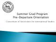 Summer Grad ProgramPre-Departure Orientation PowerPoint PPT Presentation