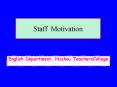 Staff Motivation PowerPoint PPT Presentation