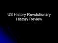 US History Revolutionary History Review PowerPoint PPT Presentation