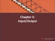 Chapter 3: Input/Output PowerPoint PPT Presentation