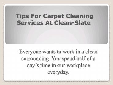 Tips For Carpet Cleaning Services