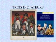 TROIS DICTATEURS