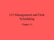 I/O Management and Disk Scheduling