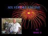 SIX STROKE ENGINE