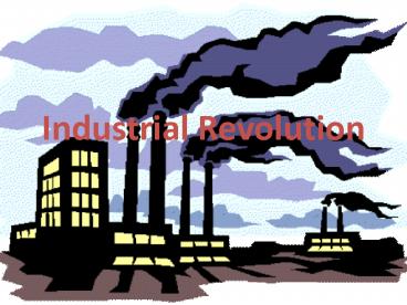 Industrial Revolution