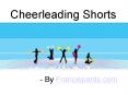 Cheerleading Shorts For Hassle-Free Stylish Look PowerPoint PPT Presentation