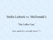 Stella Liebeck vs. McDonald