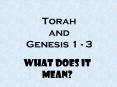 Torah and Genesis 1 - 3 PowerPoint PPT Presentation