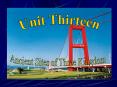 Unit Thirteen PowerPoint PPT Presentation