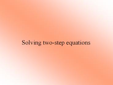 Solving Multi-Step Inequalities