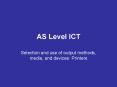 AS Level ICT PowerPoint PPT Presentation