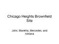 Chicago Heights Brownfield Site PowerPoint PPT Presentation