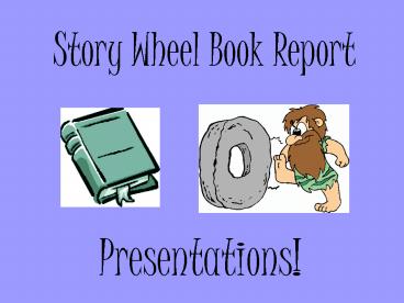 Story Wheel Book Report