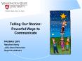 Telling Our Stories: PowerPoint PPT Presentation