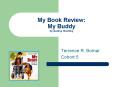 My Book Review: My Buddy by Audrey Osofsky PowerPoint PPT Presentation
