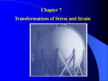 Transformations of Stress and Strain