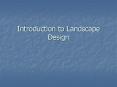 Introduction to Landscape Design PowerPoint PPT Presentation