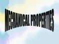 MECHANICAL PROPERTIES PowerPoint PPT Presentation