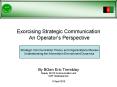 Exorcising Strategic Communication  An Operator PowerPoint PPT Presentation
