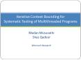 Iterative Context Bounding for Systematic Testing of Multithreaded Programs PowerPoint PPT Presentation