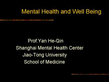 Mental Health and Well Being