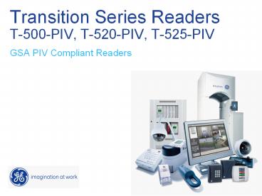 Transition Series Readers T-500-PIV, T-520-PIV, T-525-PIV