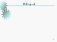 Rolling Mill