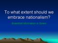 To what extent should we embrace nationalism? PowerPoint PPT Presentation