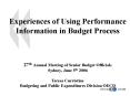 Experiences of Using Performance Information in Budget Process   27th Annual Meeting of Senior Budget Officials Sydney, June 5th 2006 Teresa Curristine Budgeting and Public Expenditures Division OECD PowerPoint PPT Presentation