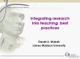 Integrating research into teaching: best practices PowerPoint PPT Presentation