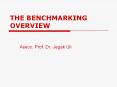 THE BENCHMARKING OVERVIEW PowerPoint PPT Presentation