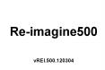 Re-imagine500  vREI.500.120304