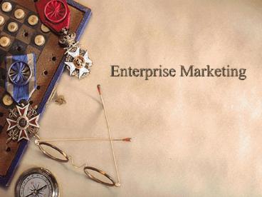 Enterprise Marketing