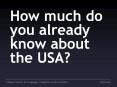 How much do you already know about the USA? PowerPoint PPT Presentation